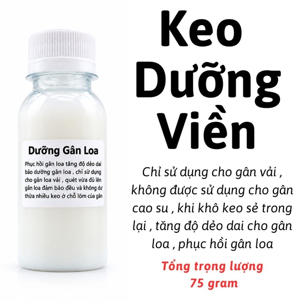 Keo dưỡng gân loa ( gân vải ) dưỡng viền loa
