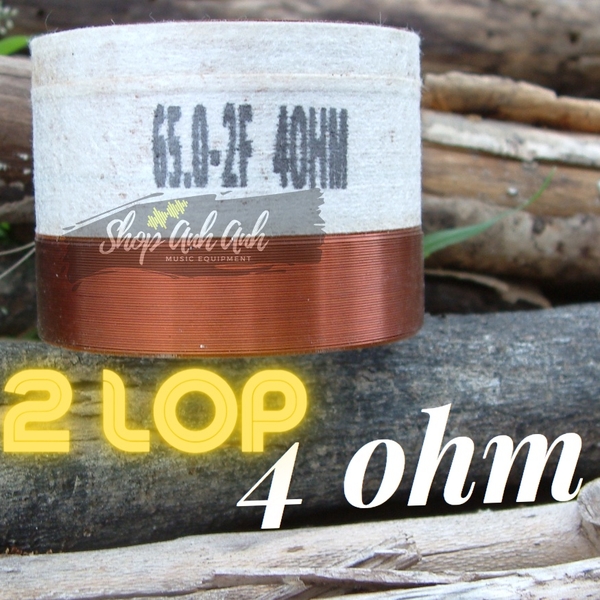 Coil 4 ôm 64 75.5 75.0 các loại 2 lớp 4 lớp
