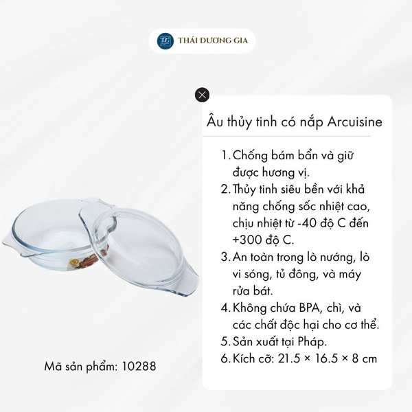 Âu thủy tinh vi sóng, lò nướng 750ml Pháp Arcuisine 21.5×16.5×8cm – 10288