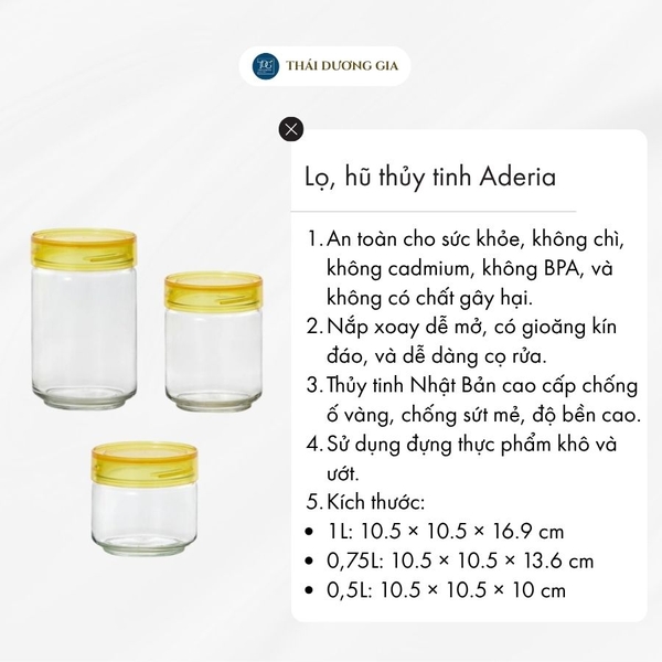 Lọ, hũ thủy tinh 0,5L, 0,75L, 1L nắp nhựa vàng kháng khuẩn Nhật Bản Aderia