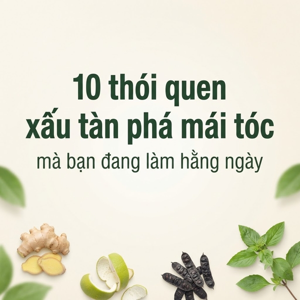 10 thói quen xấu tàn phá mái tóc mà bạn đang làm hằng ngày