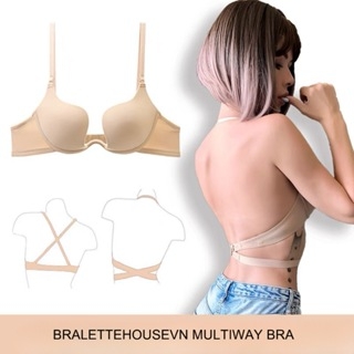 [HÀNG LOẠI 1] Áo ngực nữ Multiway Bra mặc được nhiều kiểu cao cấp nhất kèm dây phối áo hở lưng khoét sâu Bralettehousevn