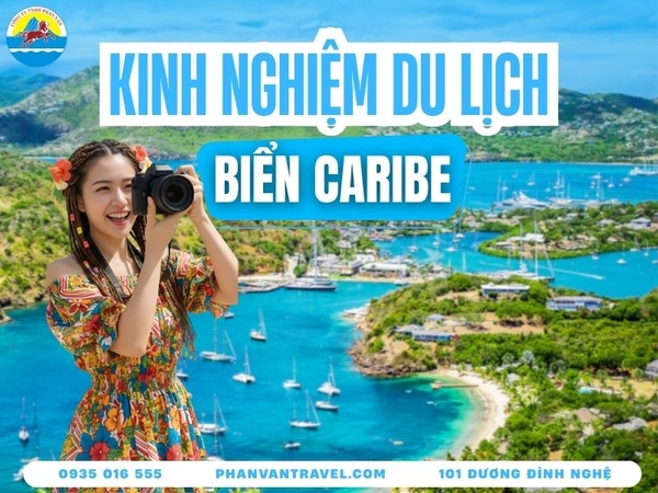 Du Lịch Biển Caribe 2026: Kinh Nghiệm, Chi Phí & Top Đảo Đẹp Nhất