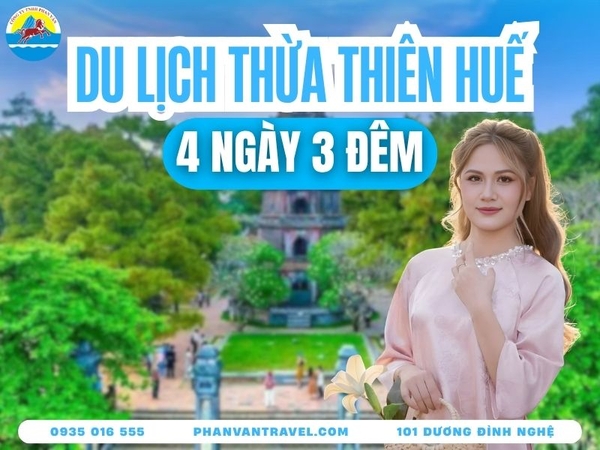 CHI PHÍ DU LỊCH HUẾ 4 NGÀY 3 ĐÊM HỢP LÝ CHO CHUYẾN ĐI TỰ TÚC TIẾT KIỆM
