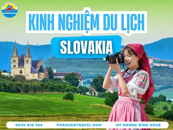 Bỏ Túi Kinh Nghiệm Du Lịch Slovakia Chi Tiết Khám Phá Vùng Đất Cổ Tích