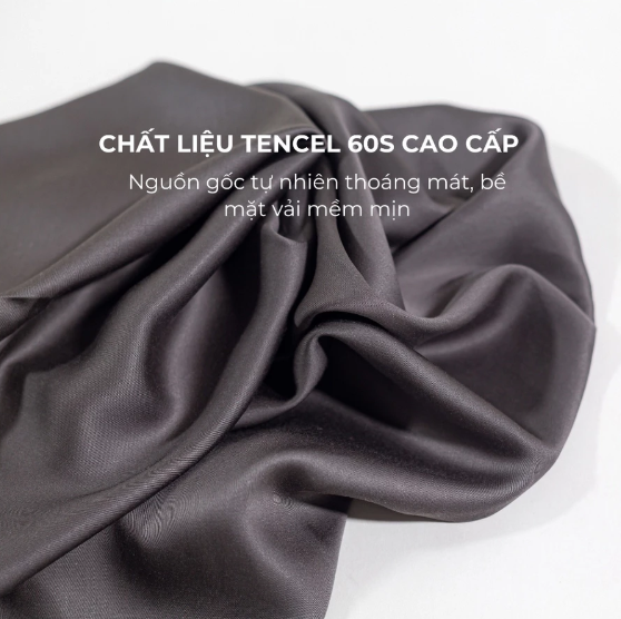 Chất liệu Tencel 60s cao cấp - nguồn gốc tự nhiên