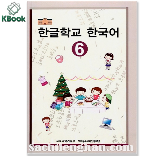 [Bản màu] Giáo trình tiếng Hàn cho trẻ em 6 - 한글학교 한국어 6