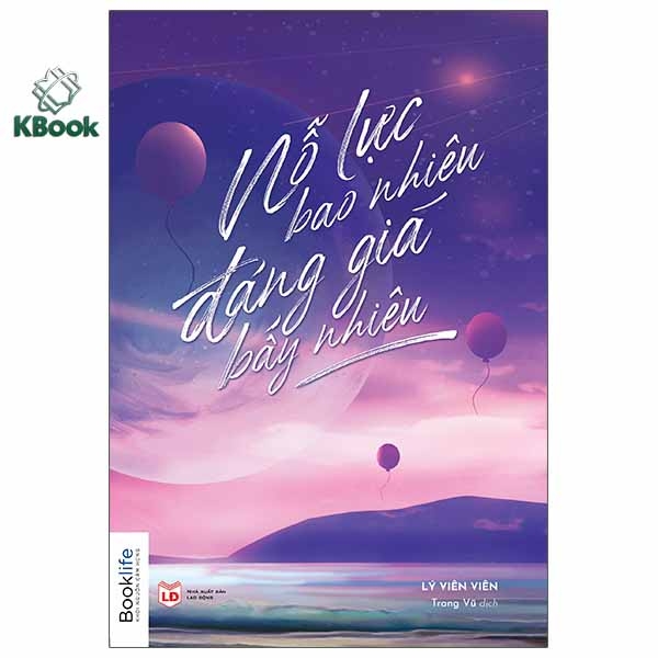 [Mã BMLT35 giảm đến 35K] Sách - Nỗ lực bao nhiêu, đáng giá bấy nhiêu - 1980Books