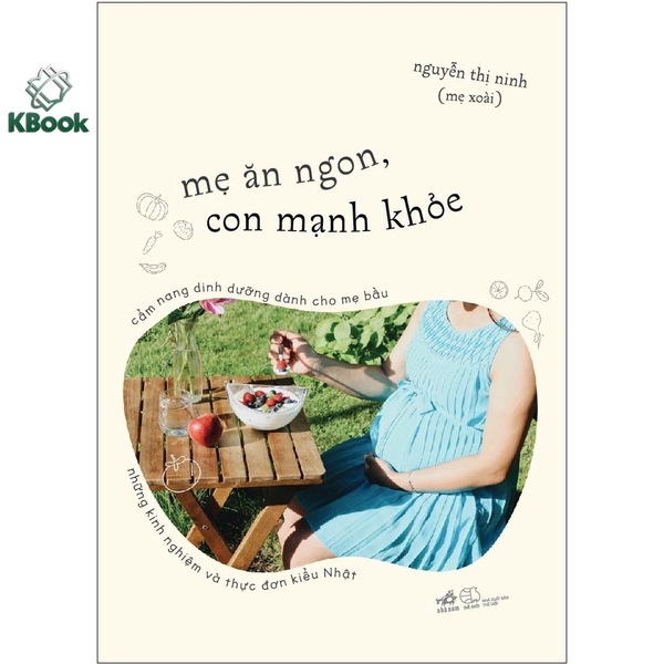 [Mã BMLT35 giảm đến 35K] Sách - Mẹ Ăn Ngon, Con Mạnh Khỏe