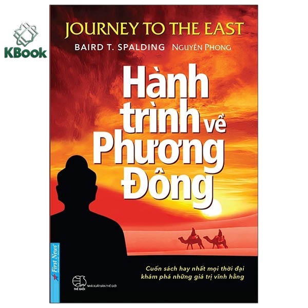 Sách - Hành Trình Về Phương Đông (First News)