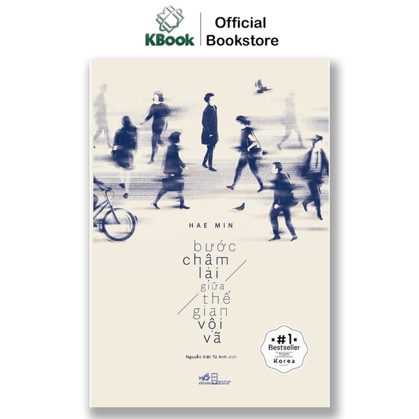 [Mã BMLT35 giảm đến 35K] Sách - Bước chậm lại giữa thế gian vội vã (Nhã Nam)