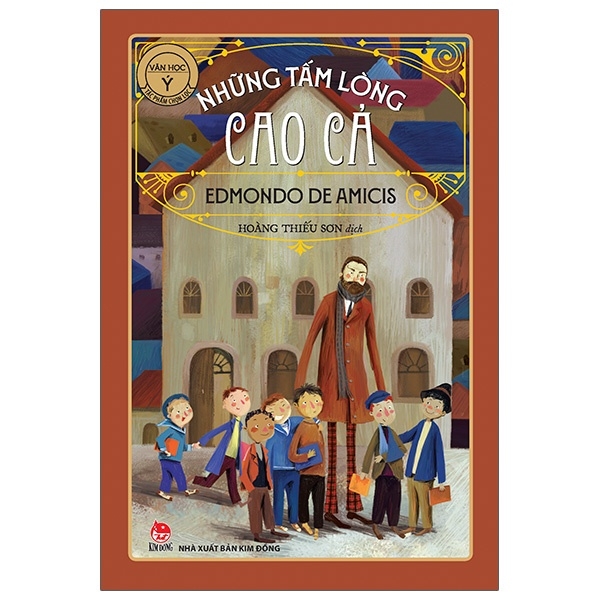 Sách - Những Tấm Lòng Cao Cả (Tái Bản 2021) - Kim Đồng