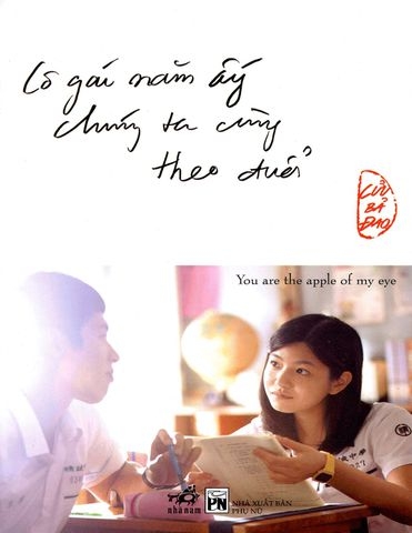 Cô gái năm ấy chúng ta cùng theo đuổi