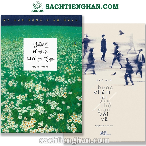 [Hàn+Việt] Bước chậm lại giữa thế gian vội vã - 멈추면, 비로소 보이는 것들