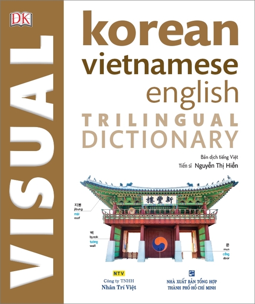 [Sách gốc màu] Từ điển Tiếng Hàn bằng hình ảnh _ Korean-Vietnamese-English Trilingual Visual Dictionary