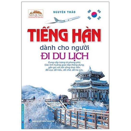 [Mã BMLT35 giảm đến 35K] Sách - Tiếng Hàn Dành Cho Người Đi Du Lịch - Minh Thắng