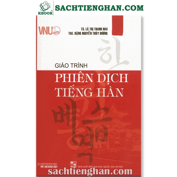 Giáo Trình Phiên Dịch Tiếng Hàn - Cô Lã Thị Thanh Mai