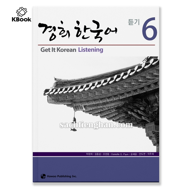 [Bản Màu] Giáo Trình Kyung Hee Listening - Tập 6 - 경희 한국어 듣기 6