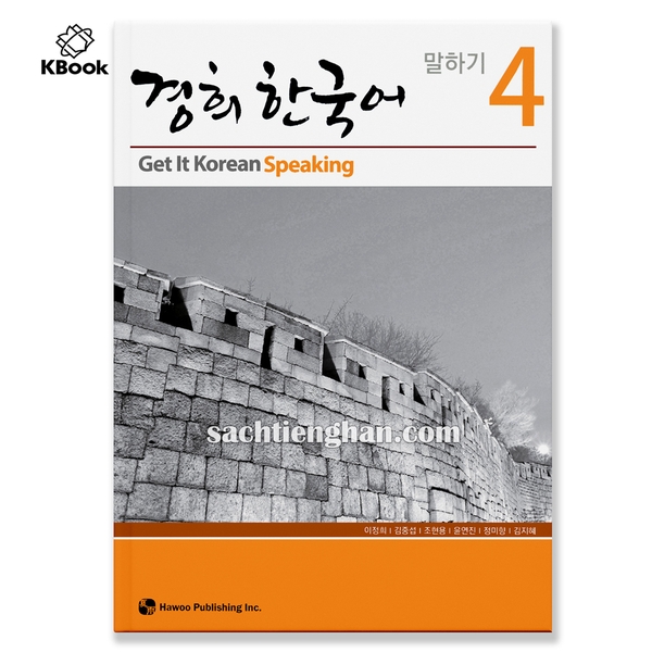 [Bản Màu] Giáo Trình Kyung Hee Speaking - Tập 4 - 경희 한국어 말하기 4