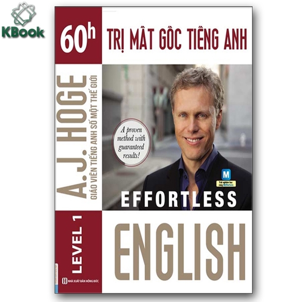 Effortless - 60h Trị Mất Gốc Tiếng Anh - MCBooks