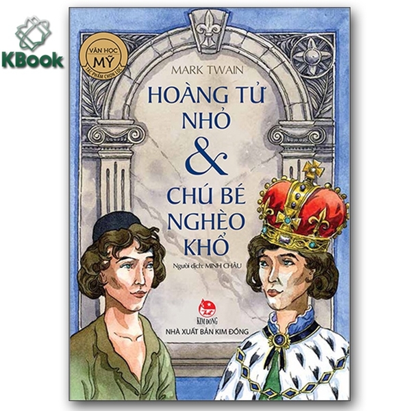 Sách - Hoàng tử nhỏ và chú bé nghèo khổ - Kim Đồng