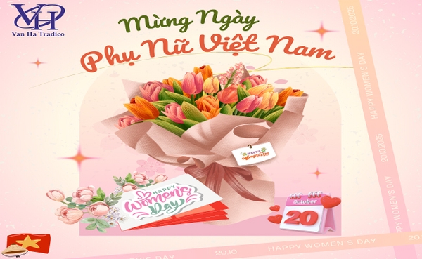 Chúc mừng ngày phụ nữ Việt Nam 20/10 từ Vân Hà Tradico