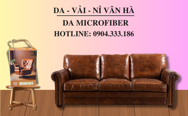 Da Bọc Sofa Microfiber – Giải Pháp Da Cao Cấp Được Ưa Chuộng Tại Vân Hà Tradico