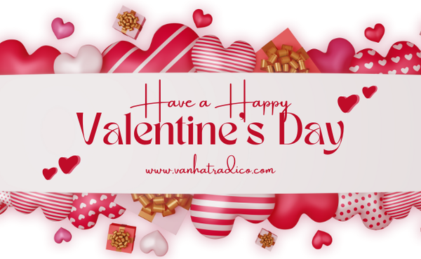 CHÚC MỪNG VALENTINE – VÂN HÀ TRAO GỬI YÊU THƯƠNG, LAN TỎA ĐẲNG CẤP