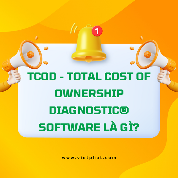 TCOD Total Cost of Ownership Diagnostic Software I VIETPHAT