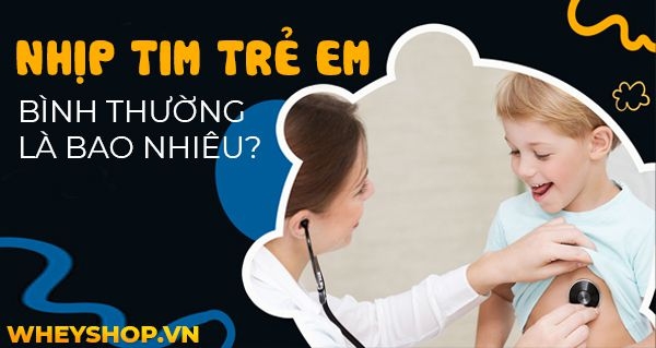 Giải đáp thắc mắc: Nhịp tim trẻ em bình thường là bao nhiêu?