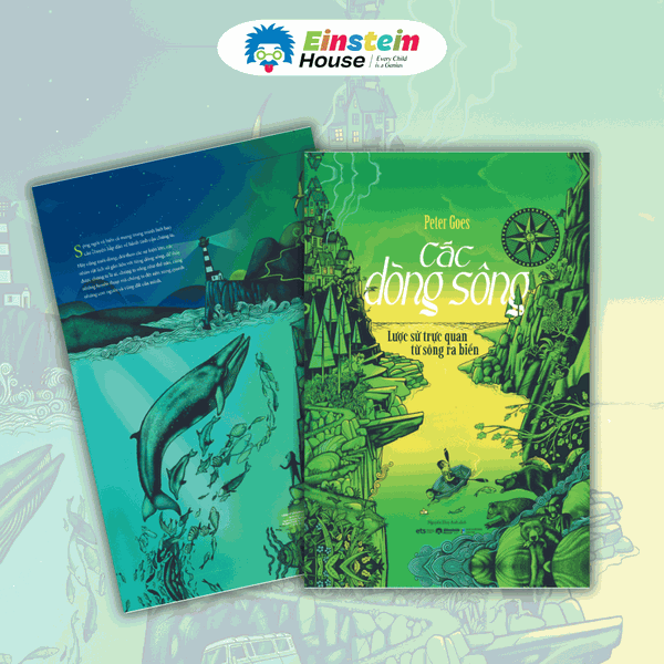 Các Dòng Sông – Lược Sử Trực Quan Từ Sông Ra Biển (Rivers – A Visual History from River to Sea - by Peter Goes)