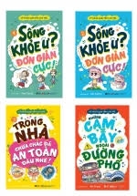 Sách Kỹ năng sinh tồn cho trẻ Tập 1: Sống khỏe ư ? Đơn giản cực!