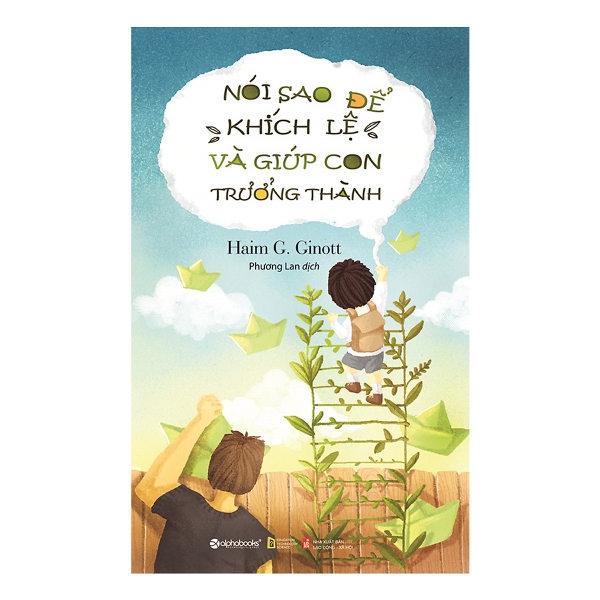 Sách Nói Sao Để Khích Lệ Và Giúp Con Trưởng Thành