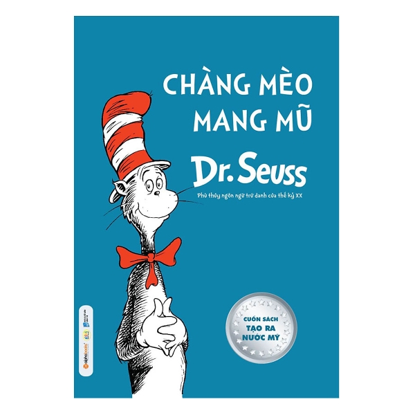 Sách Dr.Seuss - Chàng Mèo Mang Mũ