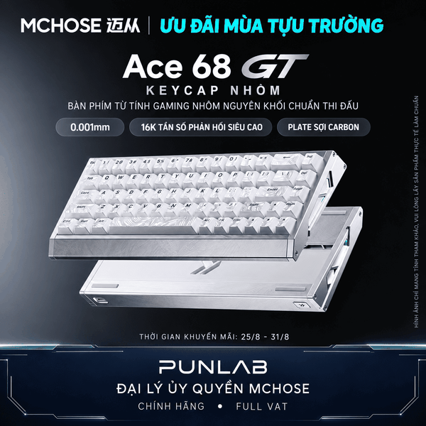 Bàn Phím Cơ MCHOSE ACE68GT Hall Effect Full Nhôm CNC Rapid Trigger Gaming Esports