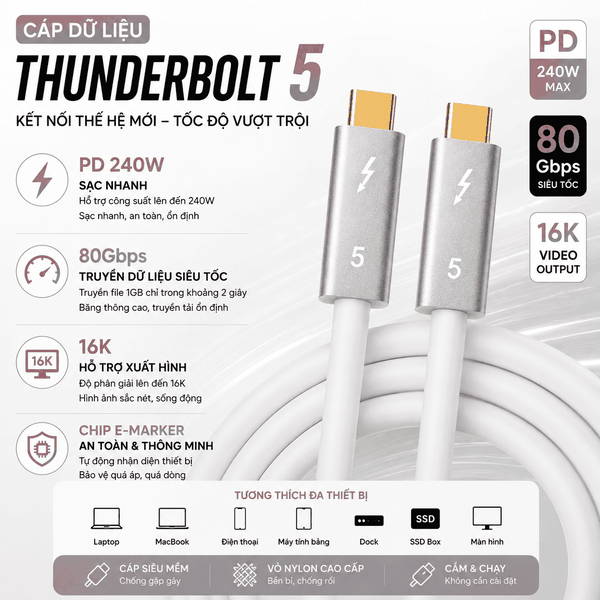 Cáp Thunderbolt 5 80Gbps PD240W Hỗ Trợ Xuất Hình 16K Chính Hãng