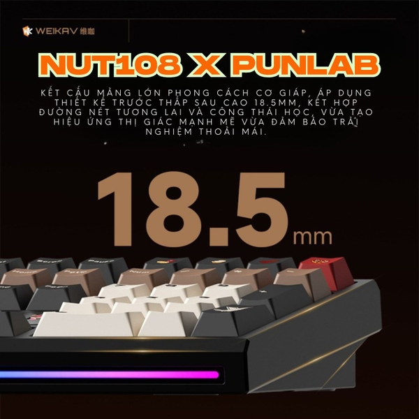 Bàn Phím Cơ Fullsize WEIKA NUT108 | Nhôm CNC Mesh 220 | Ball Catch | Pin 10.000mAh | LED RGB Mạch Xuôi