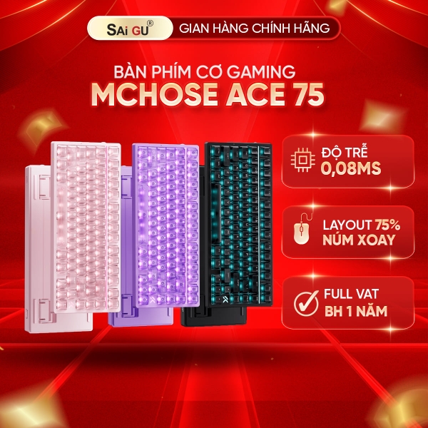[CHÍNH HÃNG – FULL VAT] Bàn Phím MCHOSE ACE 75 Hall Effect | Rapid Trigger 0,001mm | 8KHz | Độ Trễ 0,08ms