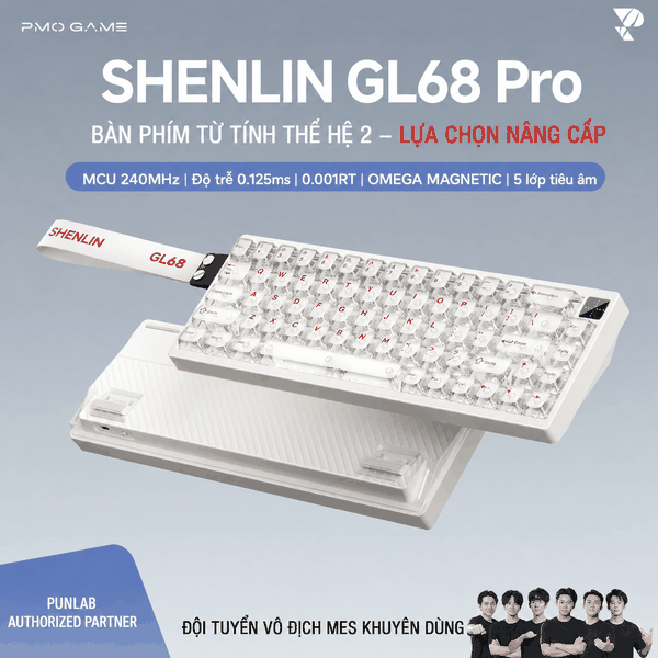 Bàn phím từ tính PMO GAME SHENLIN GL68 | Rapid Trigger 0,001mm | 8K | RGB