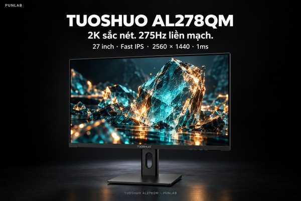 Màn Hình Gaming TUOSHUO AL278QM (2027) 27 Inch 2K 275Hz Fast IPS, 1ms, HDR, G-SYNC/FreeSync – Bảo Hành 2 Năm, Full VAT