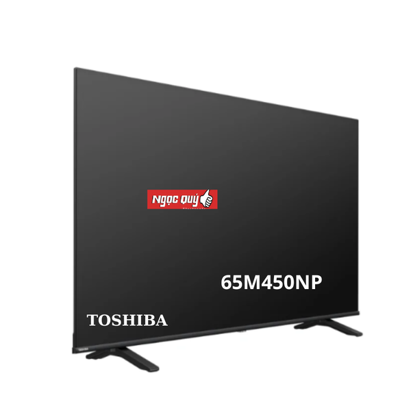 Smart Tivi QLED Toshiba AI 4K 65 inch 65M450NP Mới 100% Rẻ Nhất Miền Bắc