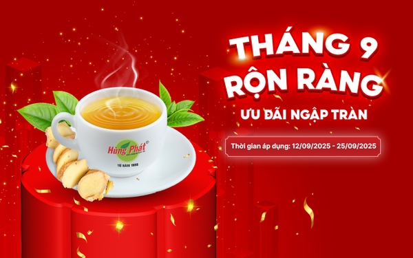 Chương Trình Khuyến Mãi Tháng 9 – Ưu Đãi Lớn Cho Trà và Sản Phẩm Chay Hùng Phát