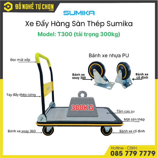 Xe Đẩy Hàng Sàn Thép SUMIKA T300, Tải Trọng 300kg