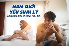 Yếu sinh lý là vấn đề ảnh hưởng tới sức khỏe, tâm lý và chất lượng cuộc sống của nam giới.