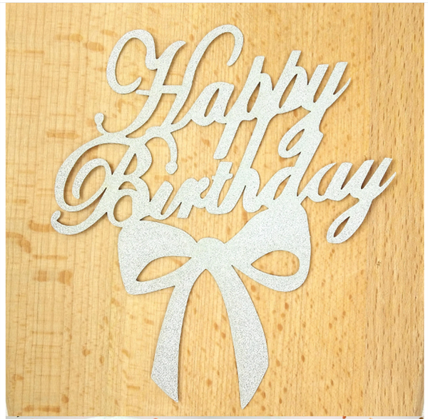 Chữ Happy Birthday Nhũ Phụ Kiện Trang Trí Bánh - BẠC NƠ