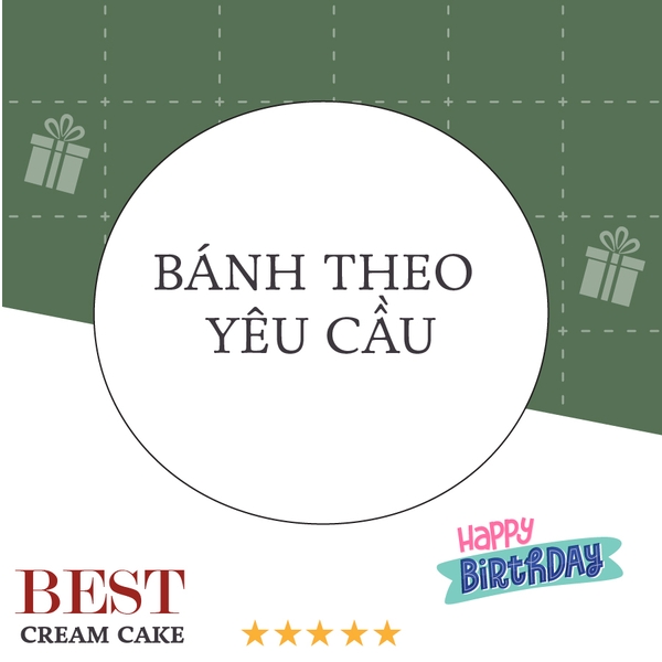Bánh theo yêu cầu