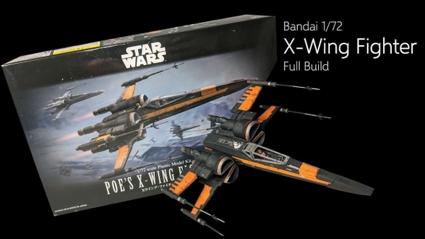 Mô Hình Lắp Ráp Star Wars 1/72 POE'S X-WING FIGHTER của Bandai Nhật Bản