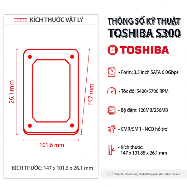 Ổ cứng HDD Toshiba S300 SATA-III 3.5 inch hỗ trợ đầu ghi camera