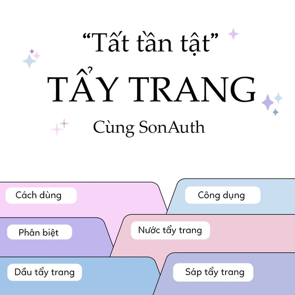 SkinCare101: Tất Tần Tật Về Tẩy Trang ~