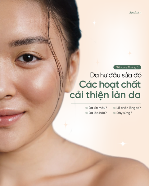 Các hoạt chất cải thiện da